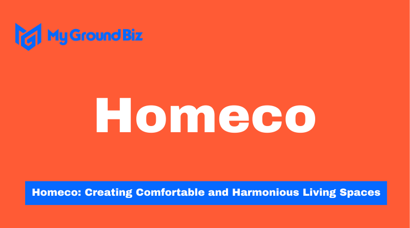 Homeco: Creating Comfortable and Harmonious Living Spaces
