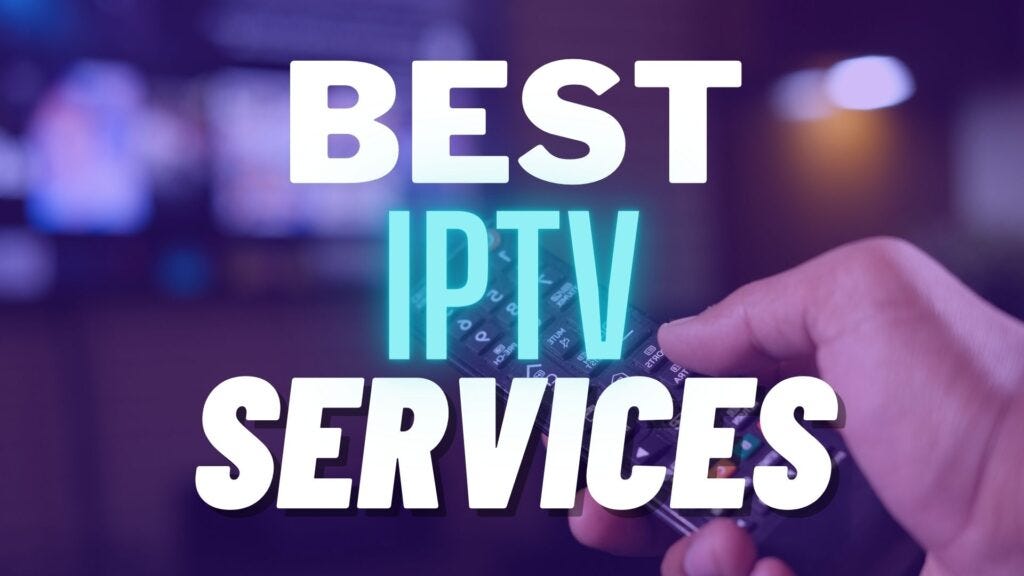 Unlocking the Potential of Best IPTV in UK